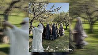 Muhammad al muqit  wedding Sped Up [upl. by Llerol]