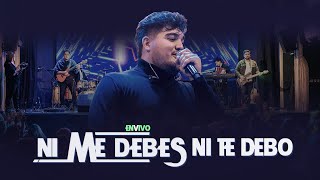 Ni Me Debes Ni Te Debo  MANU · VIVO [upl. by Glasgo]