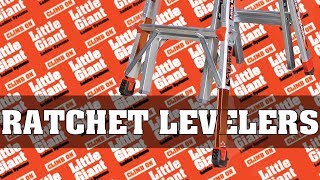 Little Giant Ladders  Ratchet Levelers [upl. by Keithley714]