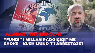 🔴FIVE  “FUNDI” I MILLAN RADOIÇIQIT ME SHOKË – KUSH MUND T’I ARRESTOJË [upl. by Doloritas318]