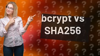 Is bcrypt more secure than SHA256 [upl. by Nala188]