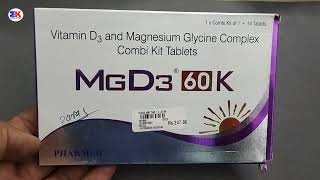 MGD3 60k Kit Tablet  Vitamin D3 and Magnesium Glycerine Tablet  MGD3 60k Tablet Uses Benefits Dose [upl. by Doug]