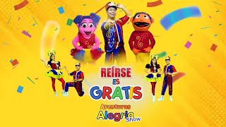 Alegria Show  Aventuras quotReírse Es Gratisquot [upl. by Acile]