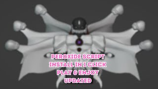 Peroxide Script Pastebin  Hack  Auto Farm  Kill Aura  God Mode [upl. by Castillo155]