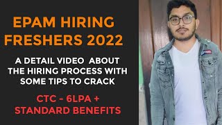 EPAM HIRING 2022 PASSOUTS FRESHERS  A COMPLETE HIRING PROCESS VIDEO [upl. by Lose864]