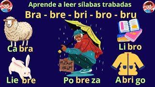 SILABAS TRABADAS BRA  BRE  BRI  BRO  BRU EL MEJOR MÉTODO PARA APRENDER A LEER CON AUDIO VISÓN [upl. by Suhsoj]