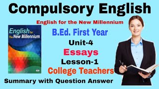 College Teachers  Summary amp Question Answer  Compulsory English  BEd1st Year  Sunlight Academy [upl. by Iadrahc]