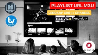 Playlist M3u Terbaru Tivimate Iptv amp OTT Navigator [upl. by O'Meara411]