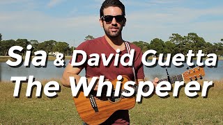 Sia amp David Guetta  The Whisperer Guitar TutorialLesson [upl. by Halland311]