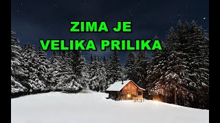 Zima – plijen za vjernika [upl. by Ytsirc]