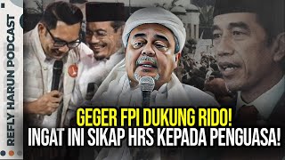 GEGER FPI DUKUNG RIDO INGAT INI SIKAP HRS KEPADA PENGUASA [upl. by Halstead]