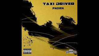 PNDRN  Taxi Driver official Instrumental [upl. by Akihsar514]