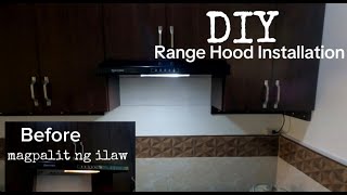 Range Hood Installation  Pagpapalit Ng Ilaw sa Range Hood  0FW Simple House Vlog [upl. by Charley]