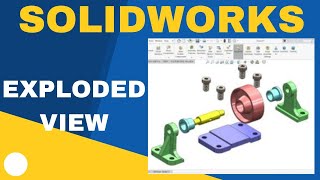 SolidWorks Drawing Basics How to Create an Exploded View [upl. by Eenel824]