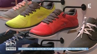 FEUILLETON  En Lorraine ça marche pour les chaussures connectées [upl. by Shakespeare]