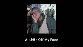 AI COVER 너불  Off My Face [upl. by Dickey]