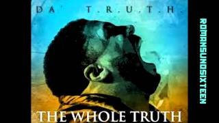 Da TRUTH  Do it For You Feat Irving Washington [upl. by Devehcoy]