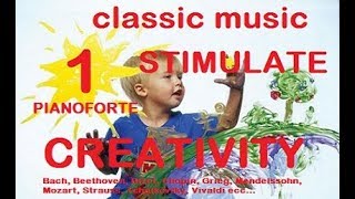 Musica classica allegra famosa per bambini sviluppare intelligenza stimolare creatività [upl. by Ainehta]