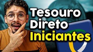 O Guia Definitivo para Iniciantes no Tesouro Direto [upl. by Brandi]