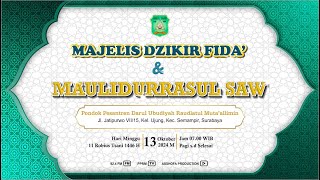 🔴Live Majelis Dzikir Fida dan Maulidur Rasul SAW PPDURM Tahun 1446 H  2024 M [upl. by Quin]