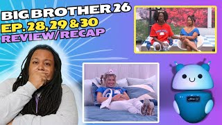 Big Brother 26 Episodes 28 29 amp 30 REVIEW RECAP [upl. by Aneem]