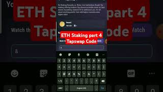 ETH Staking part 4 Tapswap Code [upl. by Hebrew420]