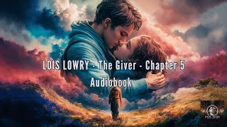 The Giver audiobook  Chapter 5 by Dual Reads [upl. by Ynnavoj]