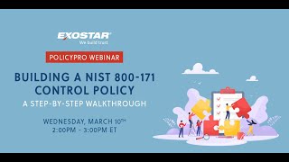 StepbyStep Walkthrough Build Your NIST SP 800171 Control Policy  Exostar [upl. by Boykins255]