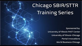 SBIRSTTR Chicago Small Business Training Series NIH Small Business Funding and Grant Preparation [upl. by Ahsinom529]