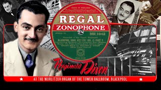 Blackpool Song Mixture No4  Part 2  Reginald Dixon at the Theatre organ [upl. by Tuinenga]