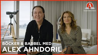 Böcker amp Babbel med Alex Ahndoril  Akademibokhandeln [upl. by Ellehcsor]