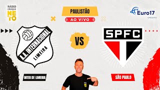 Inter de Limeira x São Paulo  AO VIVO  Campeonato Paulista 2024  Rádio Craque Neto [upl. by Edurtreg]