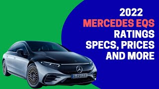 2022 Mercedes EQS  Ratings Specs Prices and more [upl. by Boyes588]