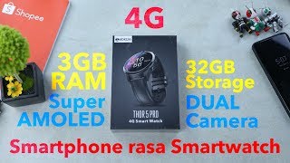 Smartwatch Tapi Bisa 4G  DualCamera  AMOLED  RAM 3GB ROM 32GB Inilah Zeblaze THOR 5 Pro [upl. by Joyce]