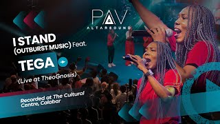 I Stand Outburst Music Group  PAV amp Altarsound feat Tega Live at TheoGnosis [upl. by Adnirak]