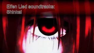 Elfen Lied Soundtrack  Shinkai [upl. by Warder]