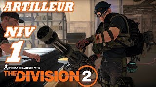 THE DIVISION 2 Artilleur Niveau 1 Enquête de Terrain Tous les Objectifs 1 34 et 2 [upl. by Frodi770]