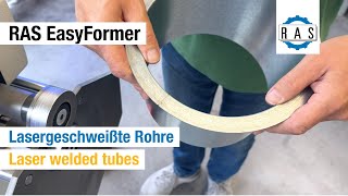 RAS EasyFormer Lasergeschweißte Rohre umformen  RAS EasyFormer Forming laserwelded tubes [upl. by Brighton]