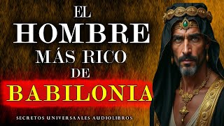 EL HOMBRE MAS RICO DE BABILONIA AUDIOLIBRO COMPLETO EN ESPAÑOL [upl. by Story856]