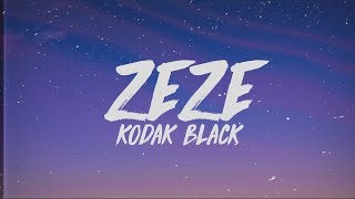 Kodak Black Travis Scott Offset  ZEZE Lyrics [upl. by Dewey118]