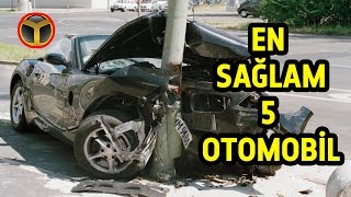 En Sağlam 5 Otomobili Listeledik [upl. by Itsuj622]