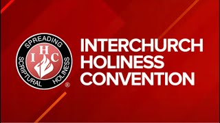 Interchurch Holiness Convention  Jan 10 2024 [upl. by Shih]