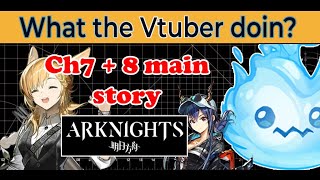 【 VTUBER 】Amiya Demon Lord Voice acting chapter 7  8  Arknights【 willowispy 】 [upl. by Spense305]