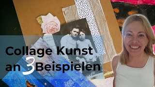 Collage Kunst erstellen  einfach an drei Beispielen erklärt [upl. by Narmi]