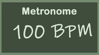 100 BPM  Metronome [upl. by Elwira378]