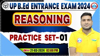 UP BEd Entrance Exam 2024  UP BEd Reasoning Practice Set 01 BEd Entrance Exam Reasoning PYQs [upl. by April]