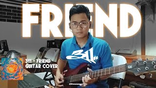 311  Friend Guitar Solo Cover 311FullBloom [upl. by Katalin]