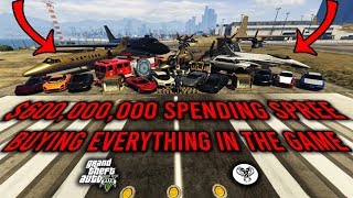 GTA 5  600000000 SPENDING SPREE BUYING EVERYTHING IN THE GAME Cars Planes Arcades and More [upl. by Ahsart210]