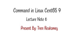 Command in Linux CentOS 9 Part 5 [upl. by Seaden]