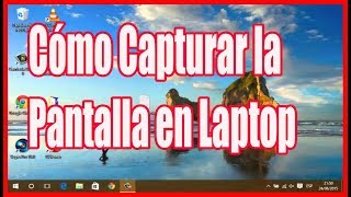 ¿Cómo Capturar la Pantalla en Laptop 2018 [upl. by Rasla]